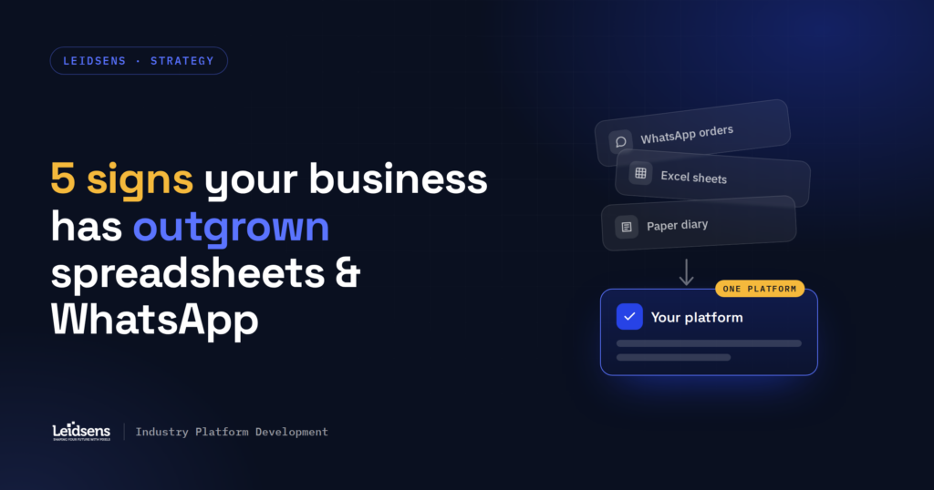 5 signs your business has outgrown spreadsheets and WhatsApp