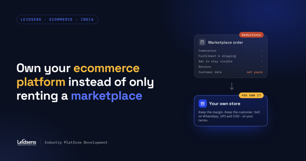 Own your ecommerce platform instead of only renting a marketplace (India)